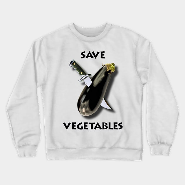 Save Vegetables Eggplant With Military Knife Crewneck Sweatshirt by HumusInPita